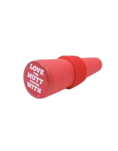 Dog is Good Wine Bottle Stopper Love the Mutt You&#39;re With FINAL SALE