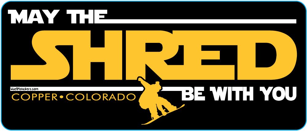 May The Shred Be With You Sticker