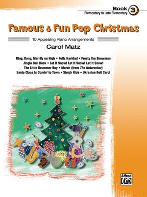 Famous &amp; Fun Pop Christmas, Book 3