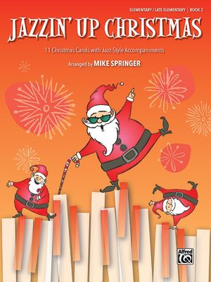Jazzin&#39; Up Christmas, Book 2