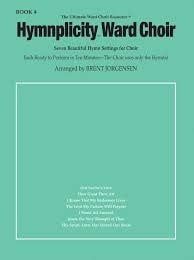 Hymnplicity Ward Choir - Book 4