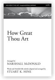 HOW GREAT THOU ART (CHORAL SATB)