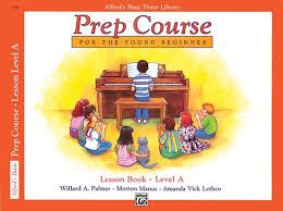 Alfred&#39;s Basic Piano Prep Course: Lesson Book A