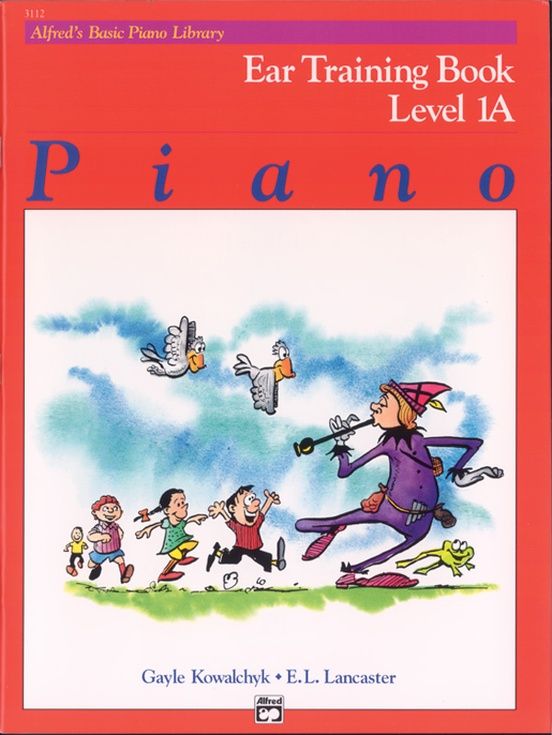 Alfred&#39;s Basic Piano Course: Ear Training Book 1A