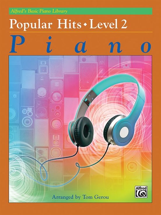 Alfred&#39;s Basic Piano Library: Popular Hits, Level 2