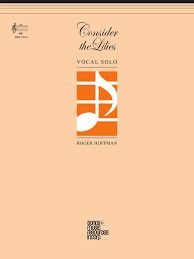 Consider the Lilies - Vocal Solo - Medium