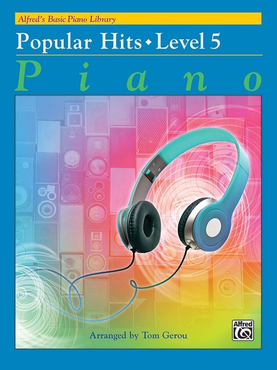 Alfred&#39;s Basic Piano Library: Popular Hits, Level 5