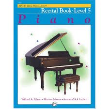Alfred&#39;s Basic Piano Course: Recital Book 5