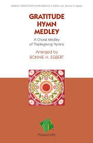 Gratitude Medley (SATB)