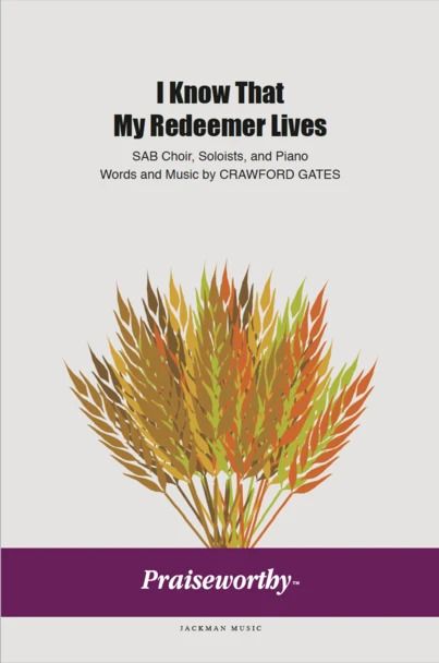 I Know That My Redeemer Lives (SAB)