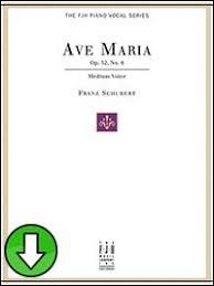 Ave Maria Op. 52, No.6, For Medium Voice and Piano Franz Schubert - Piano Solo Sheet