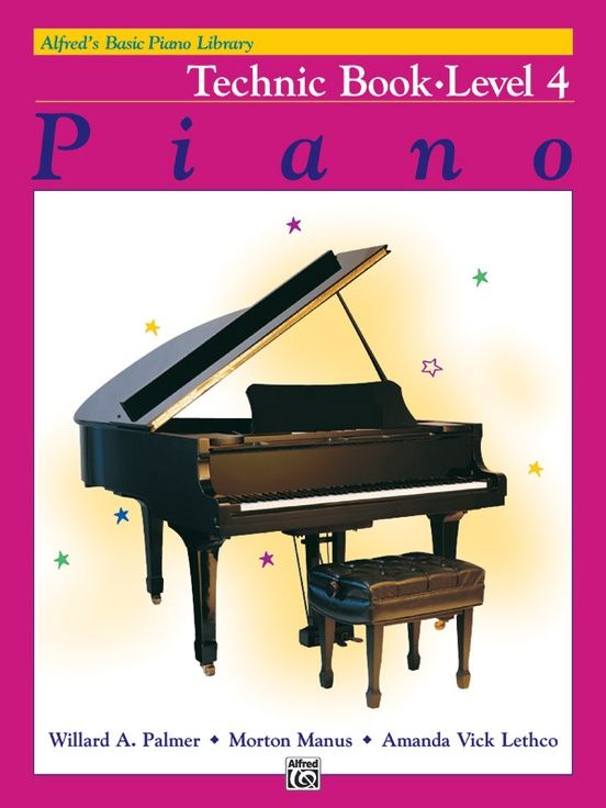 Alfred&#39;s Basic Piano Library: Technic Book 4