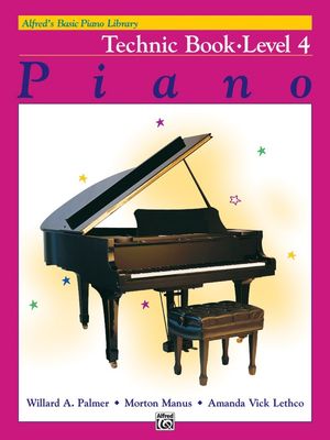 Alfred&#39;s Basic Piano Library: Technic Book 4