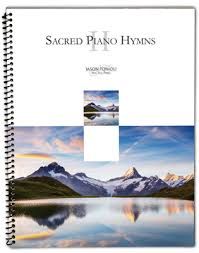 Sacred Piano Hymns II