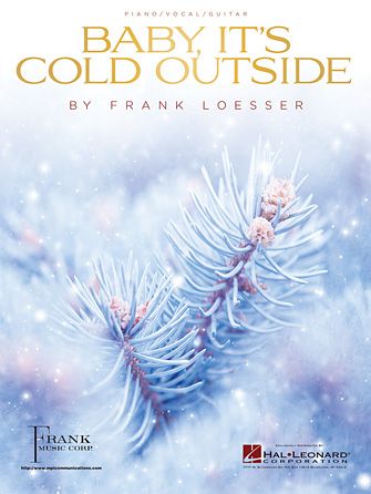 Baby, It&#39;s Cold Outside Piano Vocal