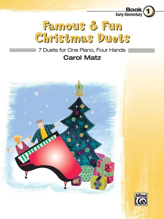Famous &amp; Fun Christmas Duets, Book 1