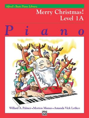 Alfred&#39;s Basic Piano Course: Merry Christmas! Book 1A