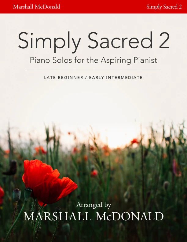 Simply Sacred 2 - Piano Solos for the Aspiring Pianist