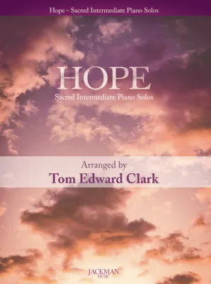 Hope - Sacred Intermediate Piano Solos