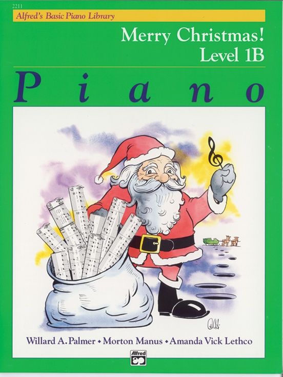 Alfred&#39;s Basic Piano Course: Merry Christmas! Book 1B
