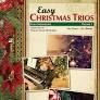 Easy Christmas Trios: Early Intermediate Volume One