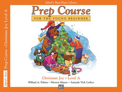 Alfred&#39;s Basic Piano Prep Course: Christmas Joy! Book A