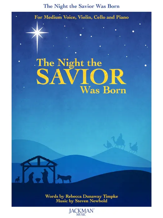 The Night the Savior Was Born - Medium Voice, Violin, and Cello