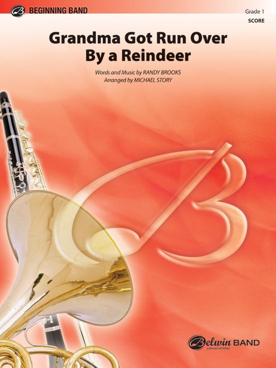 Grandma Got Run Over by a Reindeer!