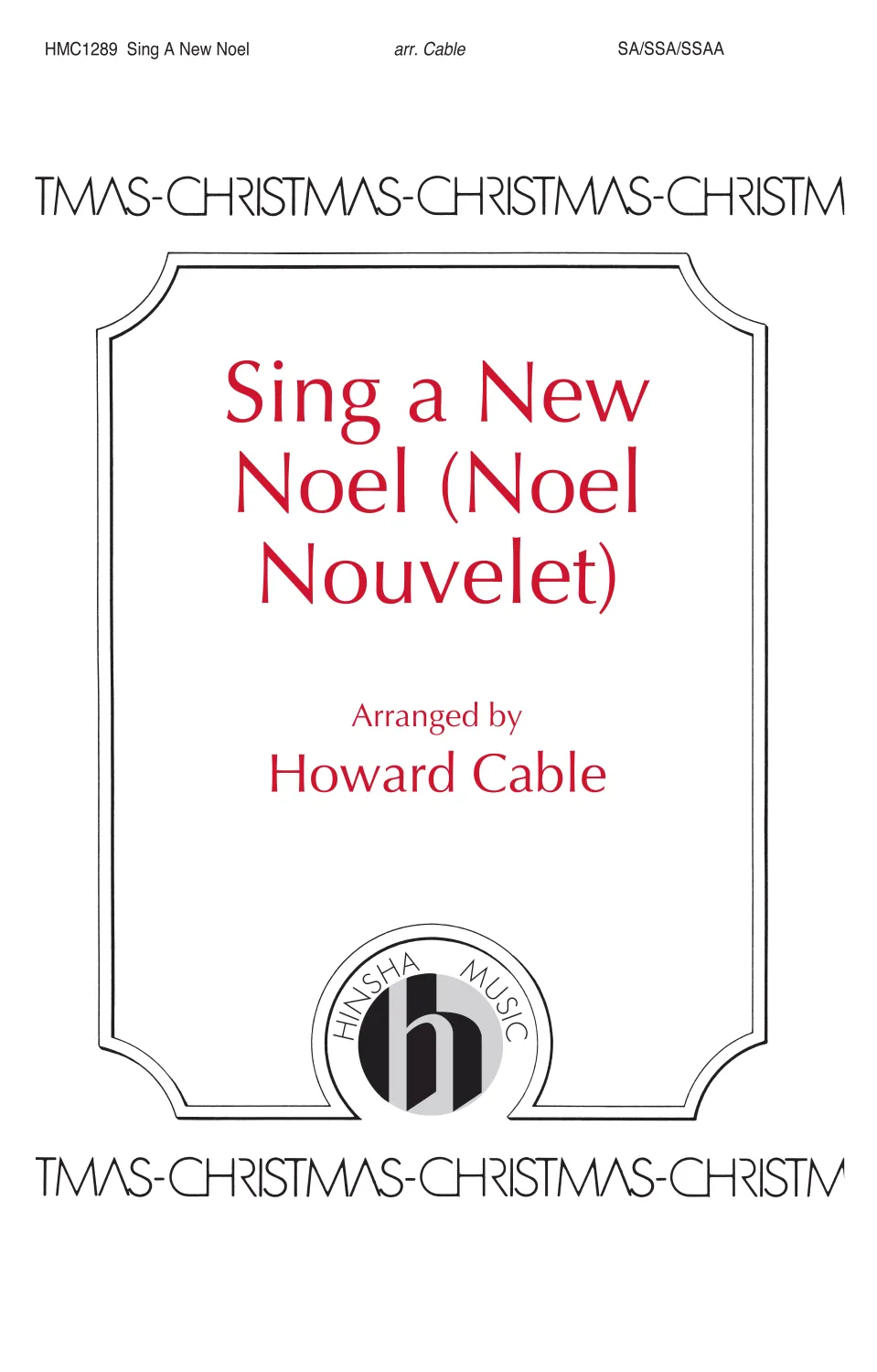 Sing a New Noel (Noel Nouvelet) (SSA)