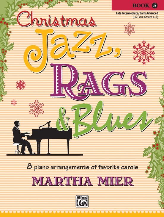 Christmas Jazz, Rags &amp; Blues, Book 5