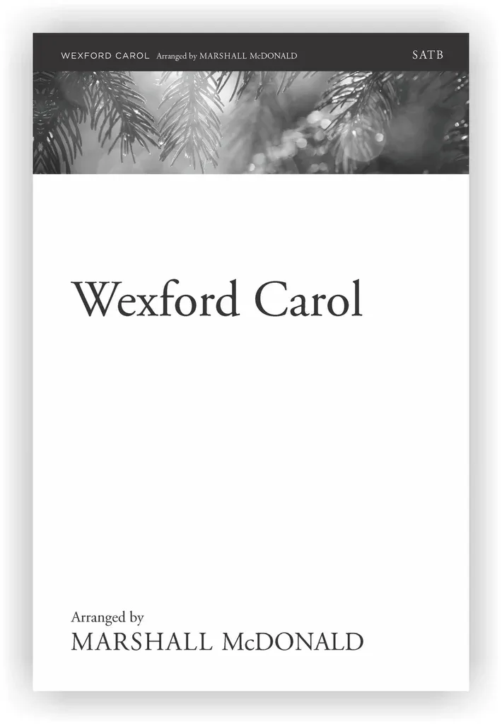 Wexford Carol SATB