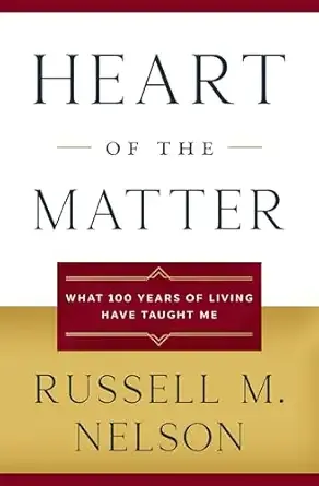 HEART OF THE MATTER: What 100 Years of Living Have Taught Me