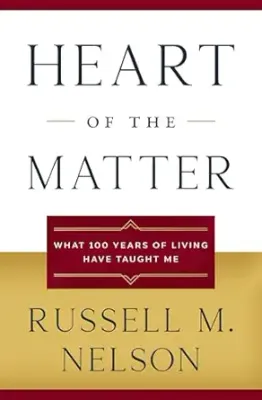 HEART OF THE MATTER: What 100 Years of Living Have Taught Me
