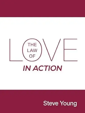 The Law of Love in Action