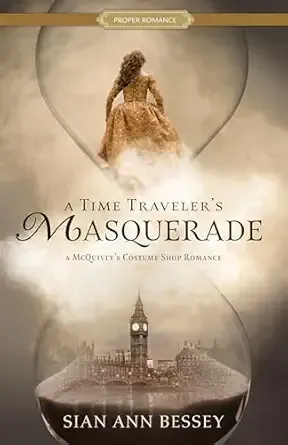 A Time Traveler&#39;s Masquerade