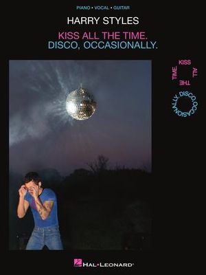 Harry Styles Kiss All the Time. Disco, Occasionally.