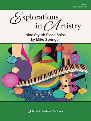 Explorations in Artistry Nine Stylish Piano Solos