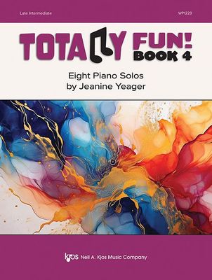 Totally Fun Book 4 Eight Piano Solos