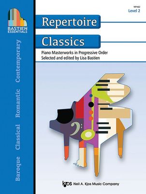 Bastien Essentials Repertoire Classics Level 2
