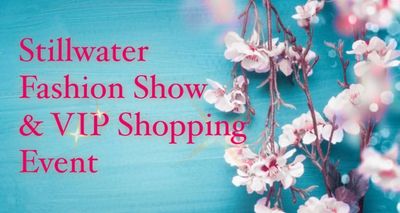 STILLWATER FASHION SHOW &amp; VIP SHOPPING EVENT Located at The Calgary Farmers Market WEST