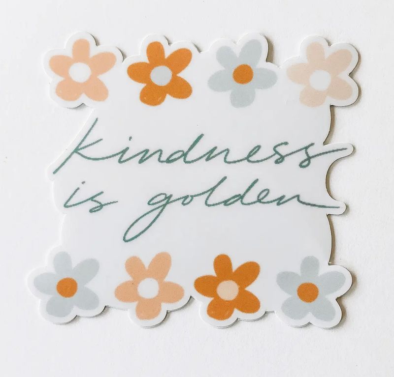 kindness is golden sticker