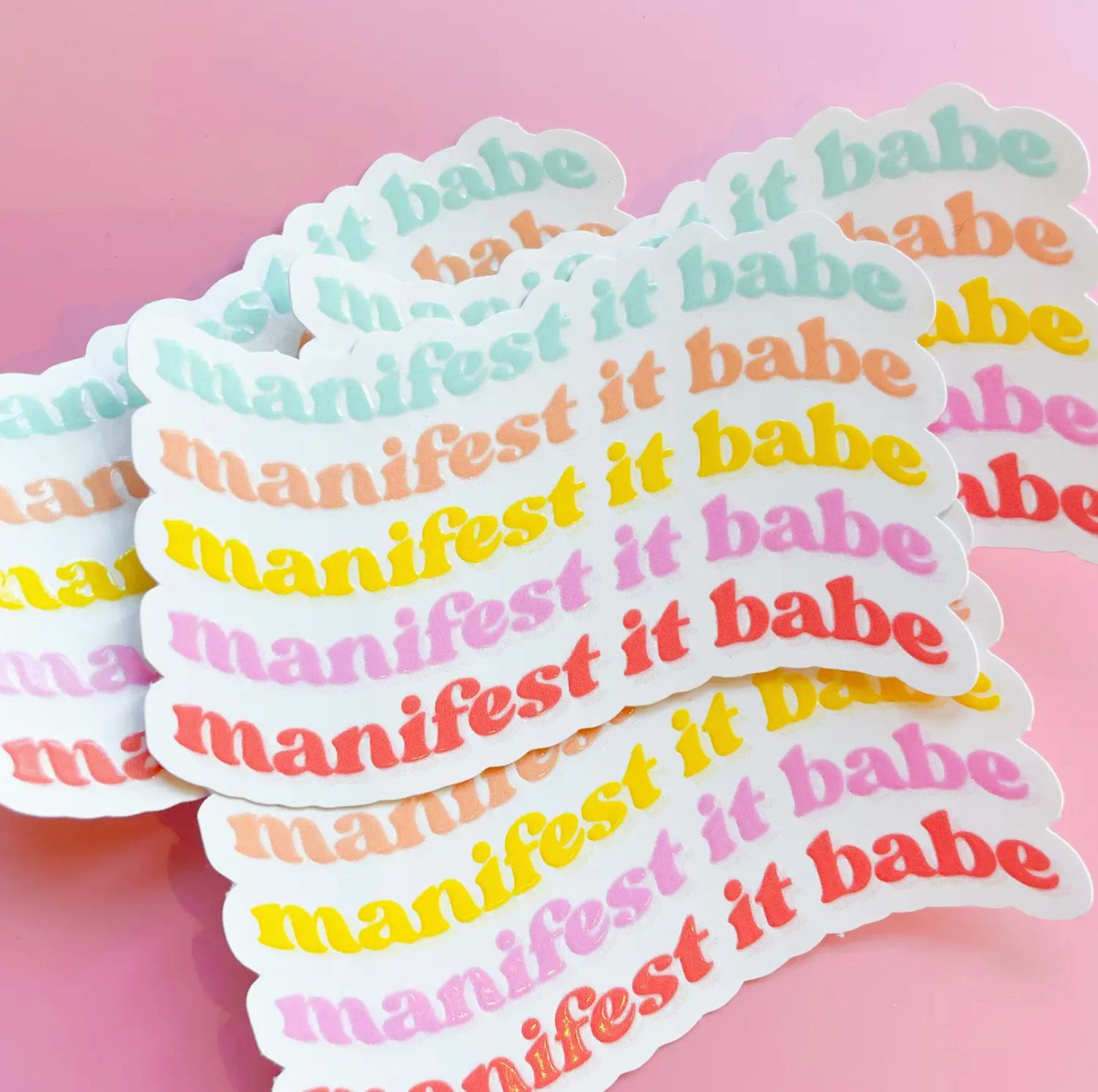 manifest it babe sticker