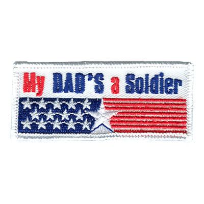 My Dad&#39;s A Soldier  Fun Patch*