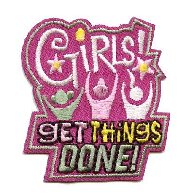 Girls Get Things Done! Fun Patch