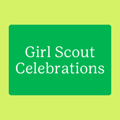 Girl Scout Celebrations