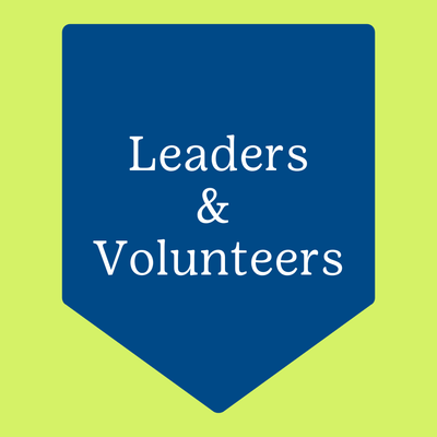 Leaders and Volunteers