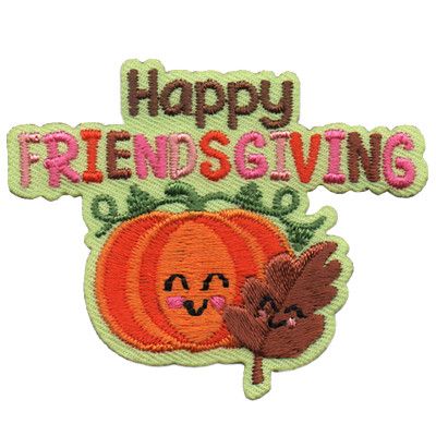Happy Friendsgiving Fun Patch