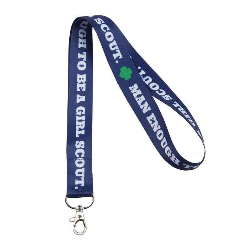 Man Enough to be a Girl Scout Lanyard