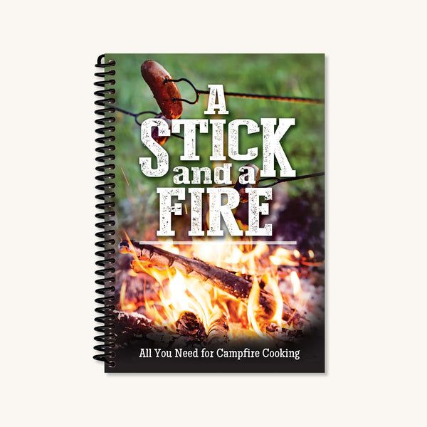 Cookbook - A Stick &amp; A Fire
