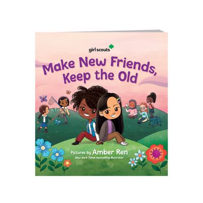 Make New Friends, Keep the Old - A Girl Scout Picture Book